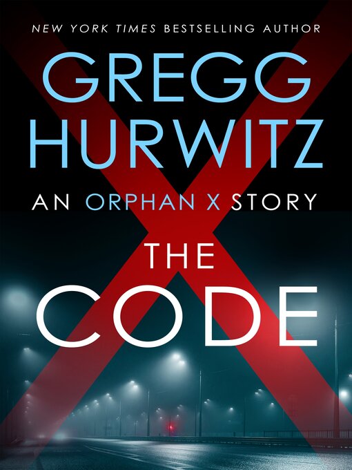 Title details for The Code by Gregg Hurwitz - Available